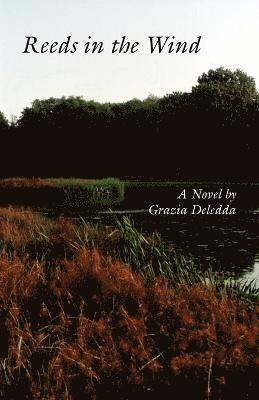 Grazia Deledda, Dolores Turchi - Reeds in the wind, Häftad