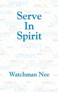 bokomslag Serve in Spirit