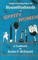 bokomslag Helpful Cooking Hints for Househusbands of Uppity Women