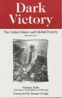 bokomslag Dark Victory: The United States and Global Poverty