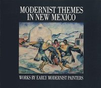 bokomslag Modernist Themes in New Mexico