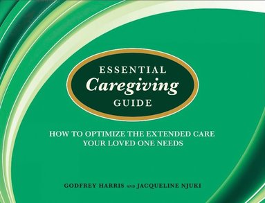 bokomslag Essential Caregiving Guide