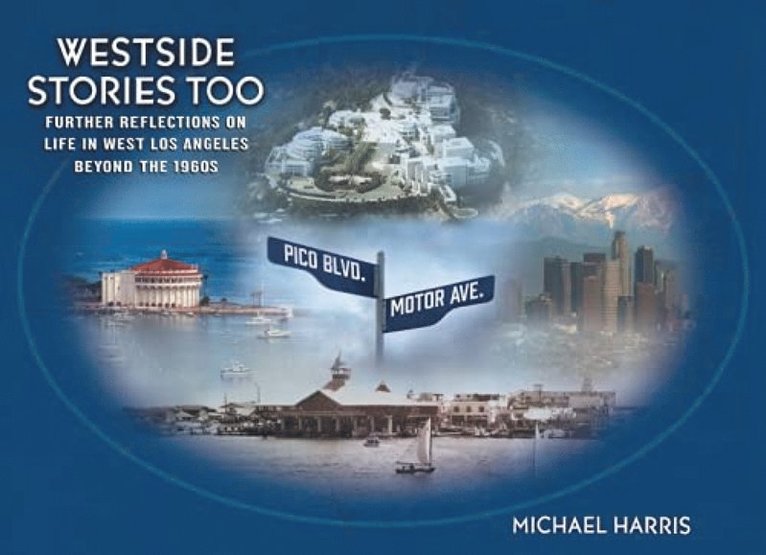 Michael Harris - Westside Stories Too, Inbunden