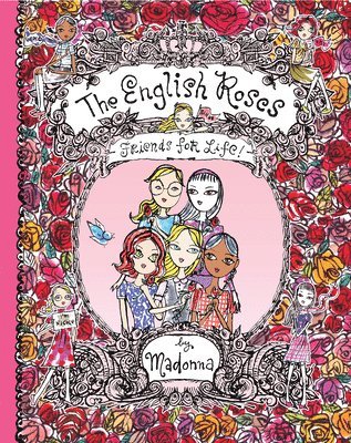 Madonna - The English Roses: Friends for Life!, Inbunden