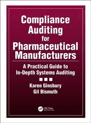 Compliance Auditing for Pharmaceutical Manufacturers 1
