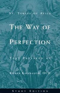bokomslag The Way of Perfection by St. Teresa of Avila: Study Edition