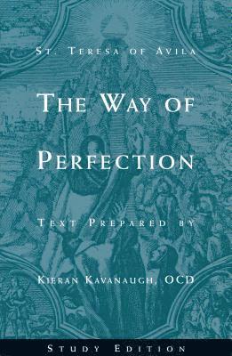 The Way of Perfection by St. Teresa of Avila: Study Edition, Häftad