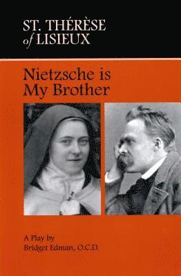 bokomslag Nietzsche Is My Brother: A Play by Bridget Edman, Ocd