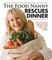 bokomslag The Food Nanny Rescues Dinner