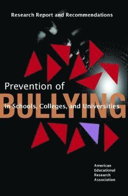 Prevention of Bullying in Schools, Colleges, and Universities 1