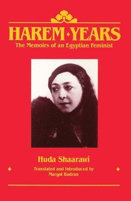 Huda Shaarawi, Margot Badran - Harem Years, Häftad