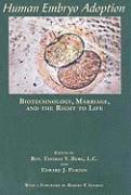 bokomslag Human Embryo Adoption: Biotechnology, Marriage, and the Right to Life