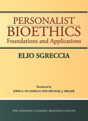 bokomslag Personalist Bioethics