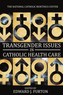 bokomslag Transgender Issues In Catholic Health Care
