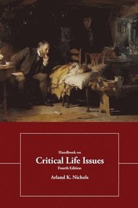 bokomslag Handbook of Critical Life Issues, 4th Edition