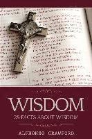 Wisdom: 25 Facts About Wisdom 1