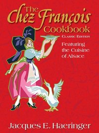 bokomslag The Chez Franois Cookbook