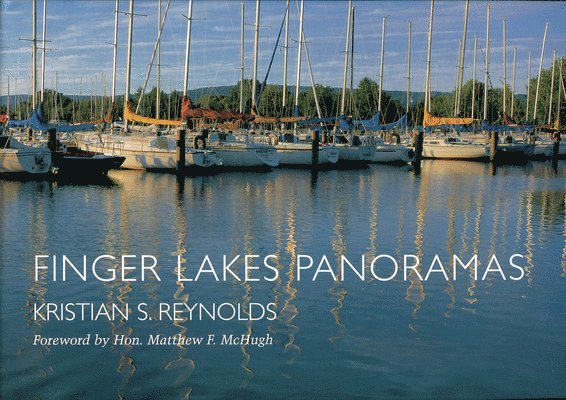 Kristian S. Reynolds - Finger Lakes Panoramas, Inbunden