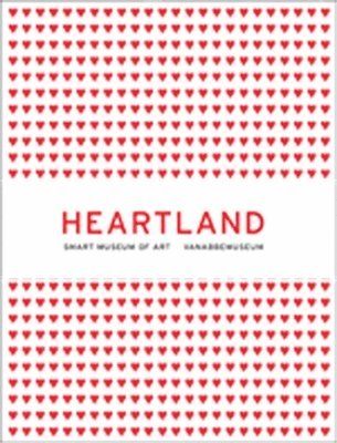 Charles Esche, Kerstin Niemann, Stephanie Smith - Heartland, Häftad