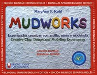 bokomslag Mudworks Bilingual EditionEdicin bilinge Volume 4