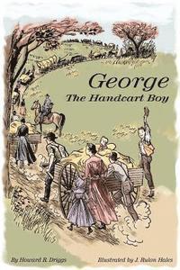 bokomslag George the Handcart Boy
