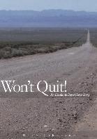 Wont Quit! An Escalante Desert Love Story 1