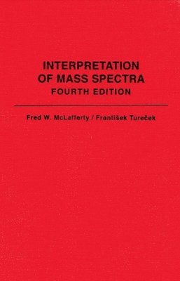 Interpretation of Mass Spectra, fourth edition 1