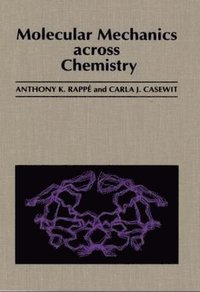 bokomslag Molecular Mechanics Across Chemistry