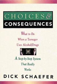 bokomslag Choices and Consequences