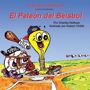 bokomslag El Peleon del Beisbol