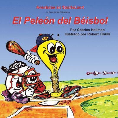 El Peleon del Beisbol 1