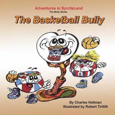 bokomslag The Basketball Bully