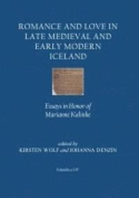 bokomslag Romance and Love in Late Medieval and Early Modern Iceland