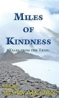 Susan Alcorn - Miles of Kindness, Inbunden