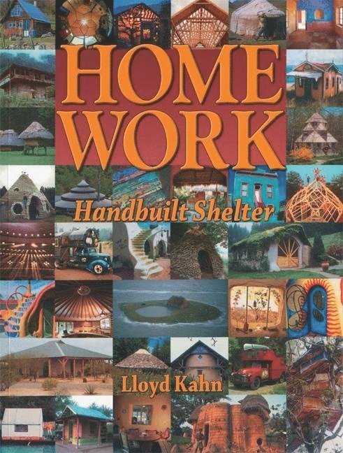 Lloyd Kahn - Home Work, Häftad