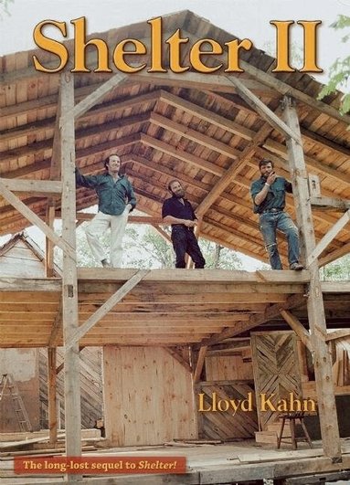 Lloyd Kahn - Shelter II, Häftad