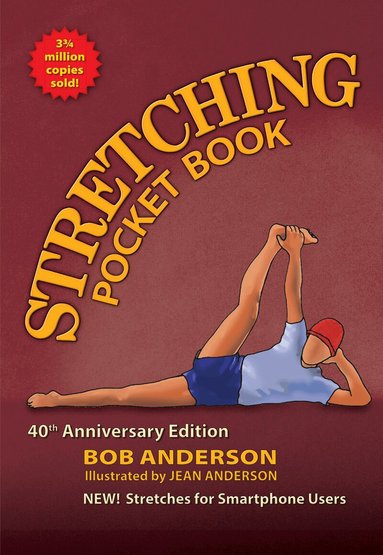 Bob Anderson, Jean Anderson - Stretching Pocketbook 40th Anniversary Edition, Häftad