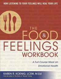 bokomslag The Food and Feelings Workbook