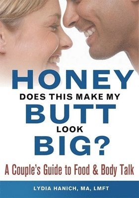 Honey, Does This Make My Butt Look Big? 1