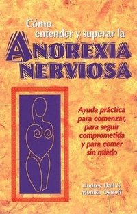 bokomslag Como entender y superar la anorexia nervosa
