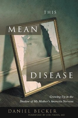 Daniel Becker - This Mean Disease, Häftad