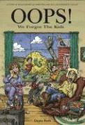 bokomslag OOPS! We Forgot the Kids: A Story of Relationships as Parenting and Self-Centeredness Collide