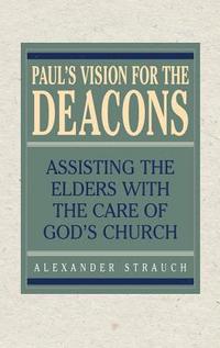 bokomslag Paul's Vision for the Deacons