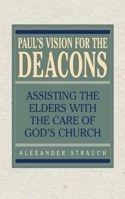 Paul's Vision for the Deacons 1