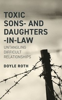 bokomslag Toxic Sons- & Daughters-In-Law