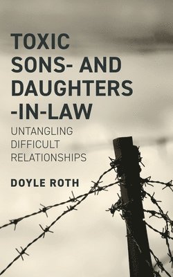 Toxic Sons- & Daughters-In-Law 1