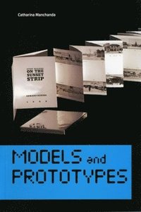 bokomslag Models and Prototypes