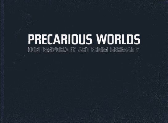 Precarious Worlds 1