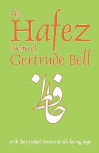 bokomslag Hafez Poems of Gertrude Bell