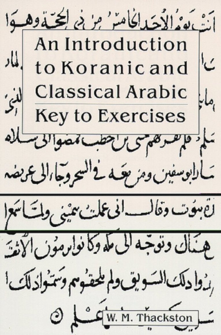 Introduction to Koranic & Classical Arabic 1